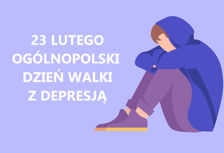 Ogólnopolski Dzień Walki z Depresją - 23 lutego